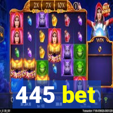 445 bet